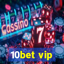 10bet vip